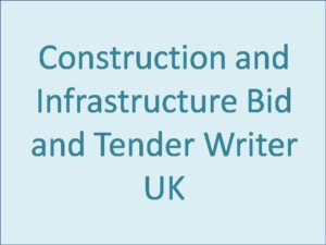 Construction and Infrastrucrture Bid and Tender Writer