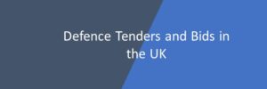 Defence Industry Tenders and Bids in the UK