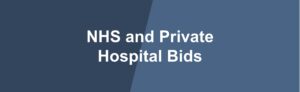 NHS and Private Hospital Bids in the UK