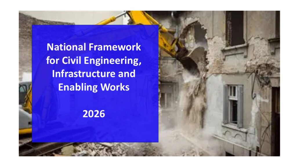 National Framework for Civil Engineering Infrastructure and Enabling Works 2026